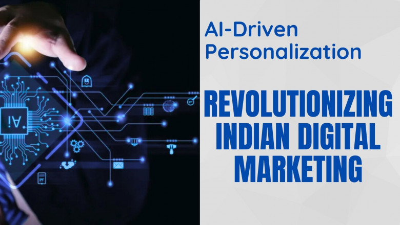 AI-Driven Personalization: Revolutionizing Indian Digital Marketing