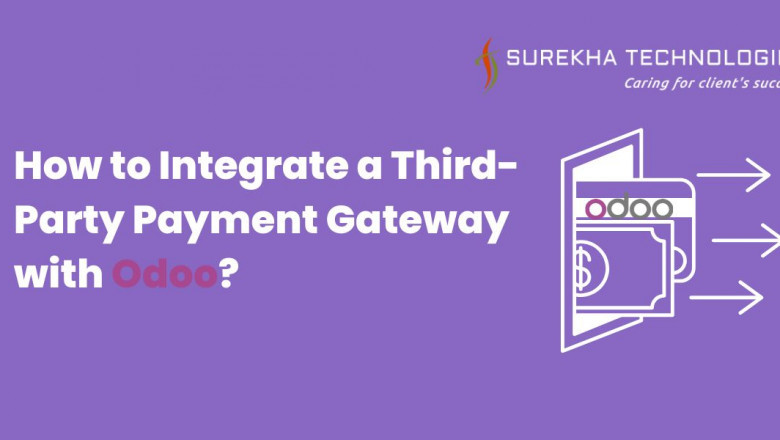 How to Integrate a Third-Party Payment Gateway with Odoo?
