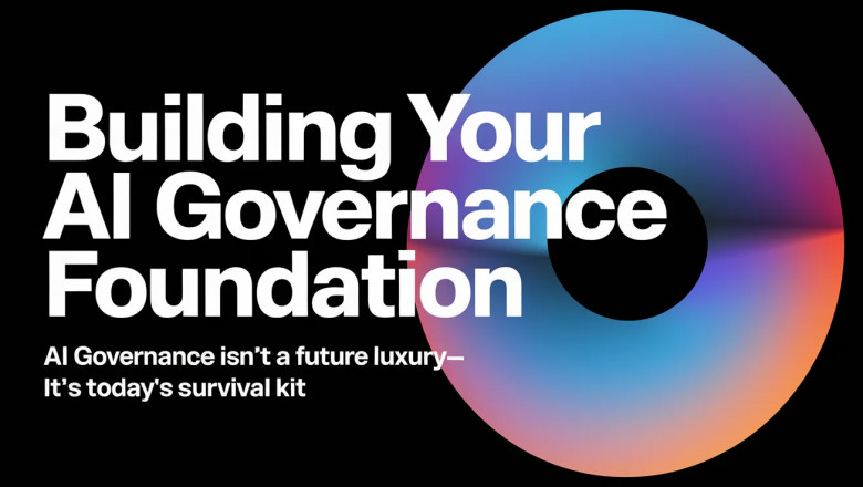 Building Your AI Governance Foundation