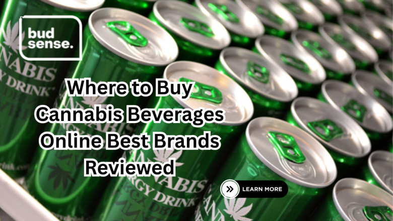 Where to Buy Cannabis Beverages Online Best Brands Reviewed
