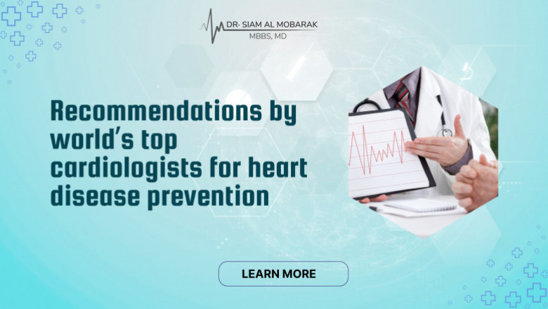 Recommendations by world’s top cardiologists for heart disease prevention