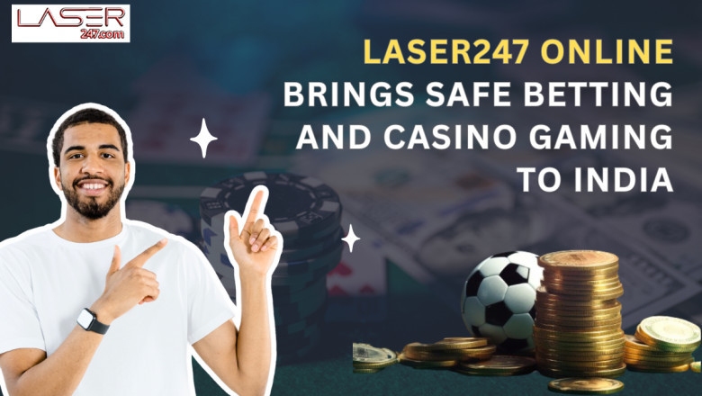 Laser247 Online Brings Safe Bettng and Casno Gaming to India