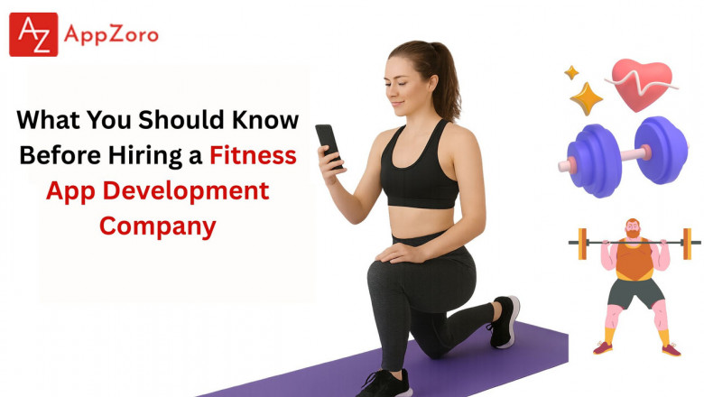 What to Know Before Hiring a Fitness App Development Company