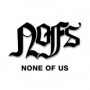 Noneofus6