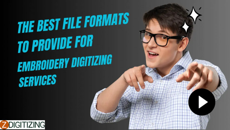 The Best File Formats to Provide for Embroidery Digitizing Services