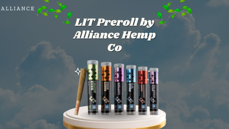 Why Everyone’s Talking About the LIT Preroll from Alliance Hemp Co