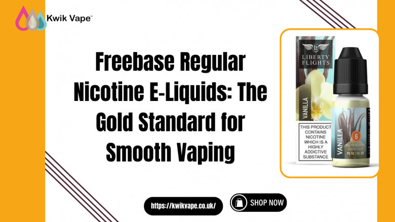 Kwik Vape Freebase Regular Nicotine E-Liquids | Smooth Vaping