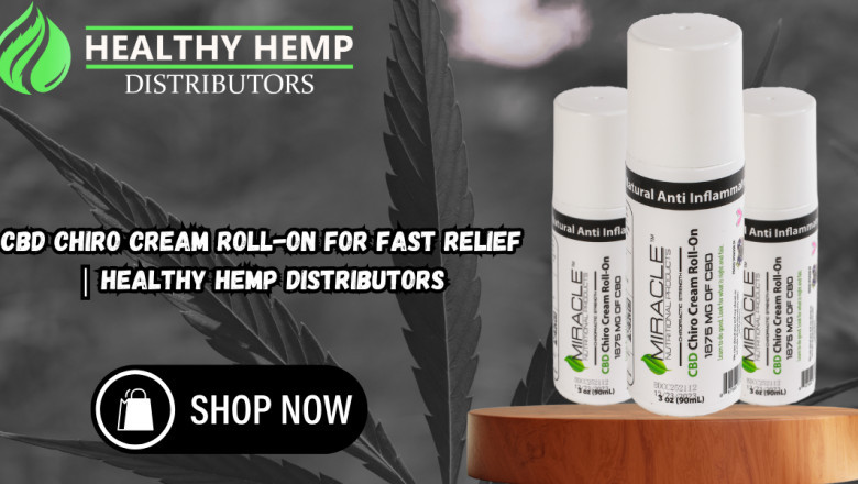 CBD Chiro Cream Roll-On for Fast Relief | Healthy Hemp Distributors