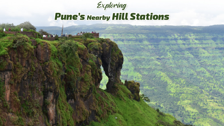 A Weekend Getaway Guide: Exploring Pune’s Nearby Hill Stations