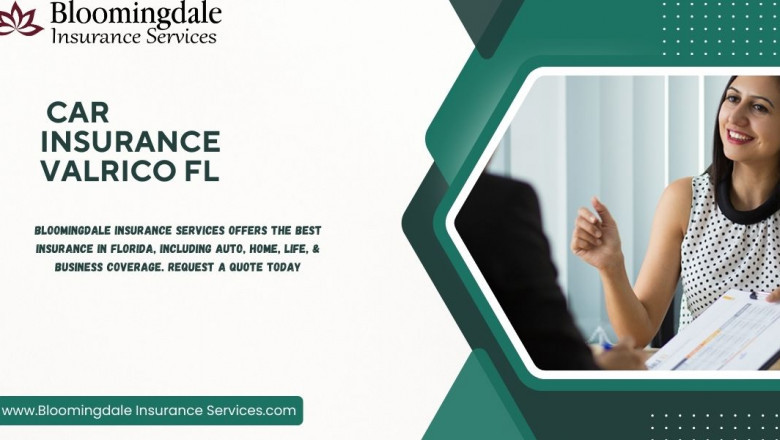 Bloomingdale Insurance Services: Trusted Car Insurance in Valrico, FL and Beyond
