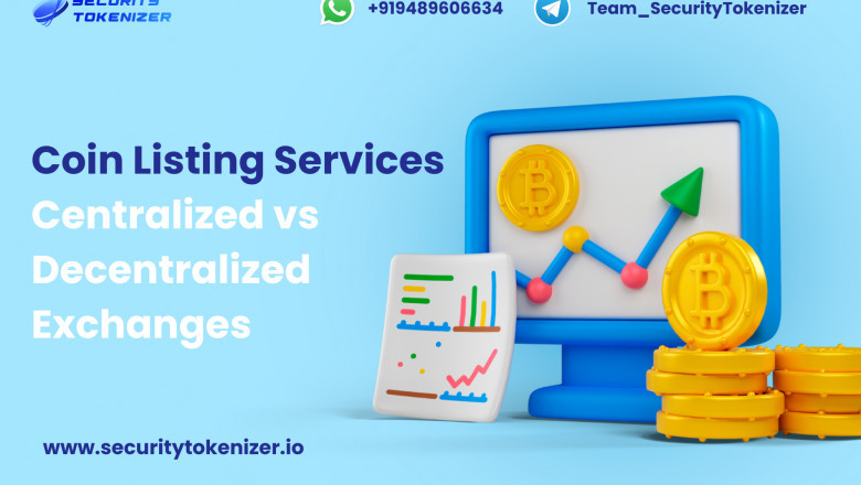 Coin Listing Services: Centralized vs Decentralized Exchanges