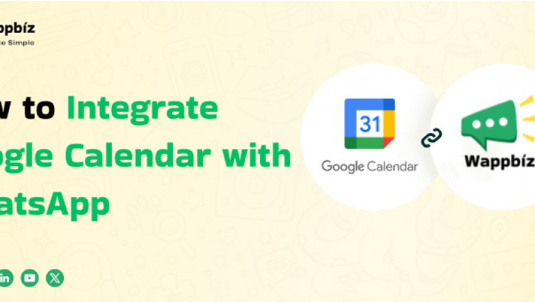 How to Integrate Google Calendar with WhatsApp to Automate Scheduling and Communication
