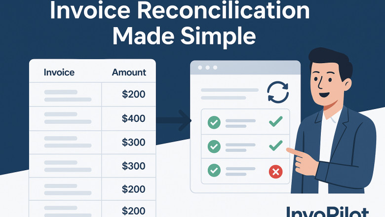 Invoice Reconciliation: A Complete Guide for Businesses in 2025