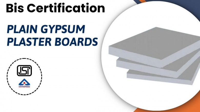 Streamline BIS Certification for Plain Gypsum Plaster Boards with EVTL