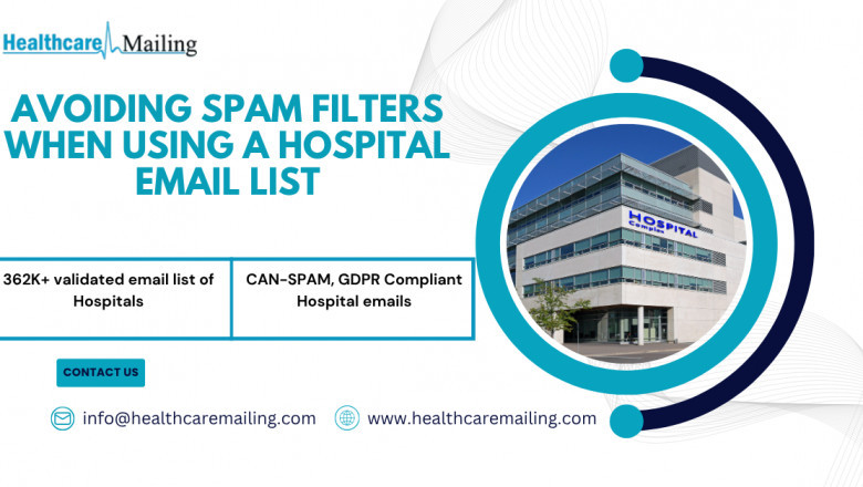 Avoiding Spam Filters When Using a Hospital Email List