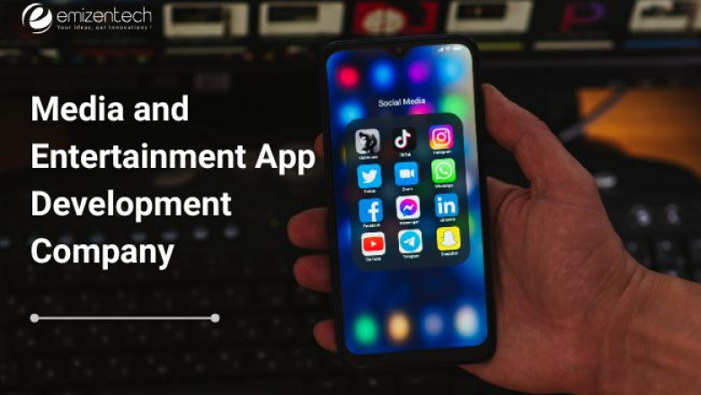 Media and Entertainment App Development