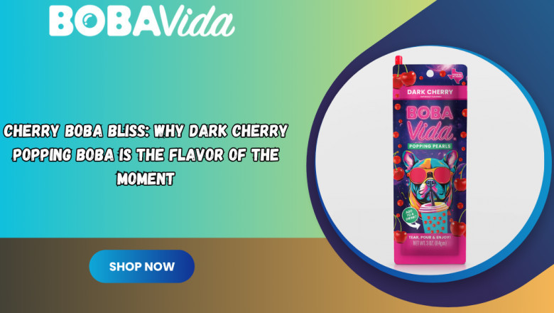 Cherry Boba Bliss: Why Dark Cherry Popping Boba Is the Flavor of the Moment