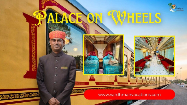 Palace on Wheels: A Luxurious Journey Through Rajasthan