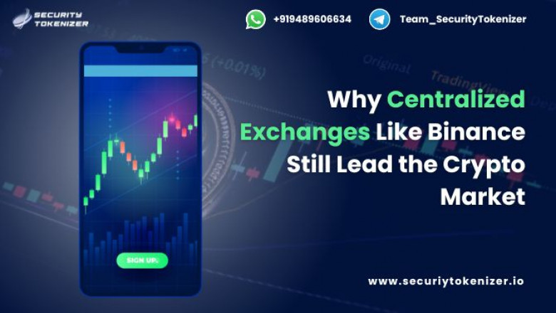 Why Centralized Exchanges Like Binance Still Lead the Crypto Market