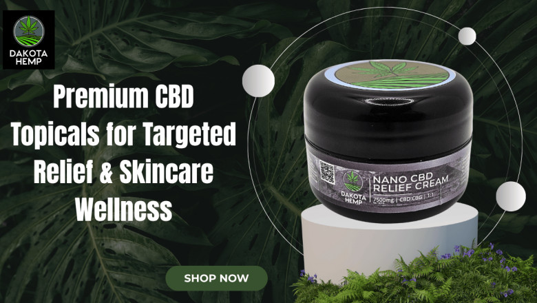 Premium CBD Topicals for Relief &amp; Radiant Skin | Dakota Hemp