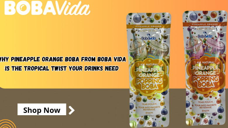 Why Pineapple Orange Boba from BOBA Vida Is the Tropical Twist Your Drinks Need
