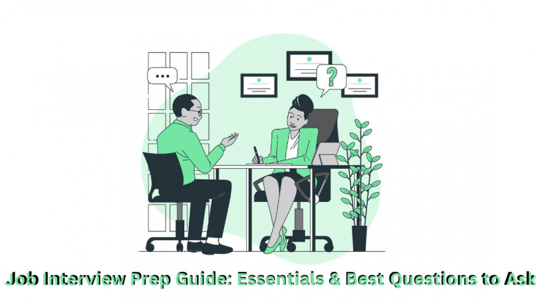 Job Interview Prep Guide: Essentials &amp; Best Questions to Ask