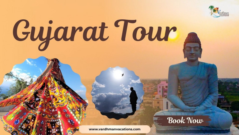 Gujarat Tour Packages: Exploring the Vibrant Land of Rich Culture and History