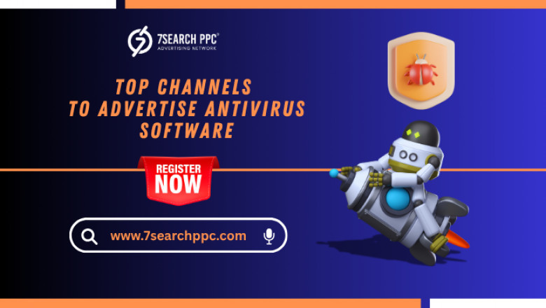 Advertise Antivirus Software via Multi‑Channel Campaigns for 2025