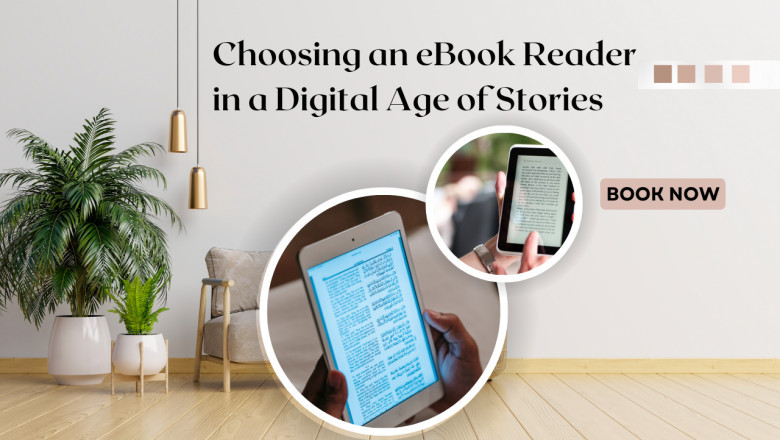 Choosing an eBook Reader in a Digital Age of Stories