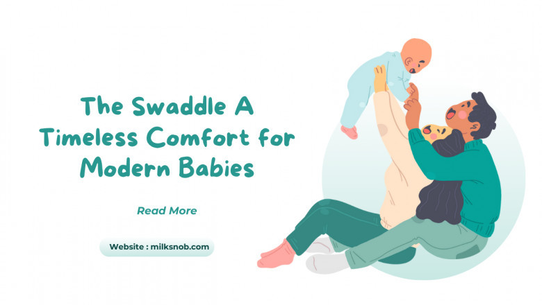 The Swaddle A Timeless Comfort for Modern Babies