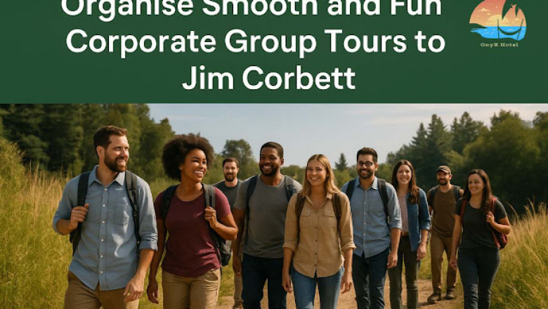 Organise Smooth and Fun Corporate Group Tours to Jim Corbett