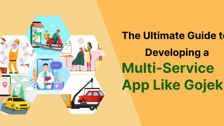 The Ultimate Guide to Developing a Multi-Service App Like Gojek