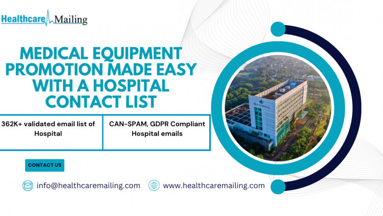 Medical Equipment Promotion Made Easy with a Hospital Contact List