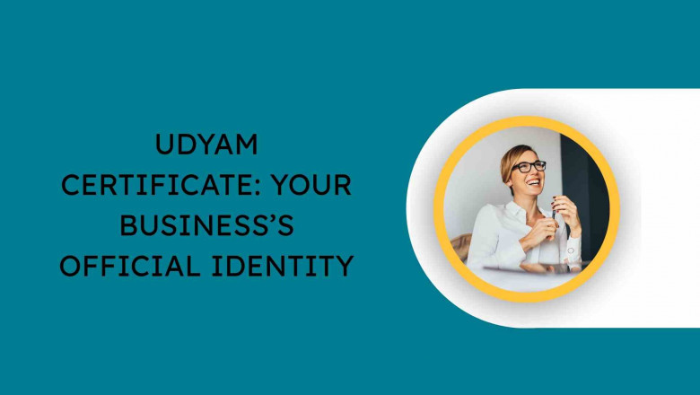 Udyam Certificate: Your Business’s Official Identity