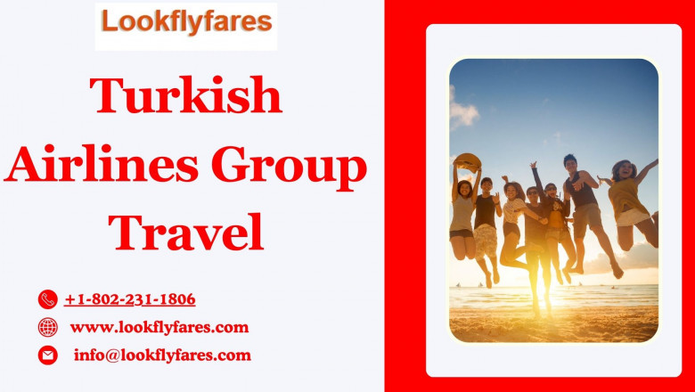 Turkish Airlines Group Travel Process and Benefits