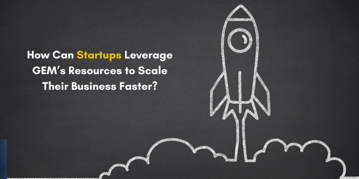 How Can Startups Leverage GEM’s Resources to Scale Their Business Faster?