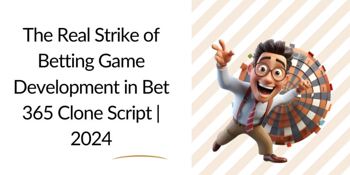 The Real Strike of Betting Game Development in Bet 365 Clone Script 2024