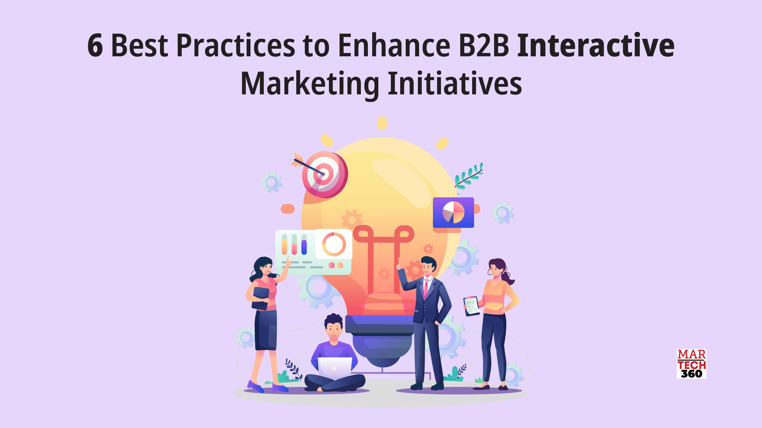 6 Best Practices to Enhance B2B Interactive Marketing Initiatives