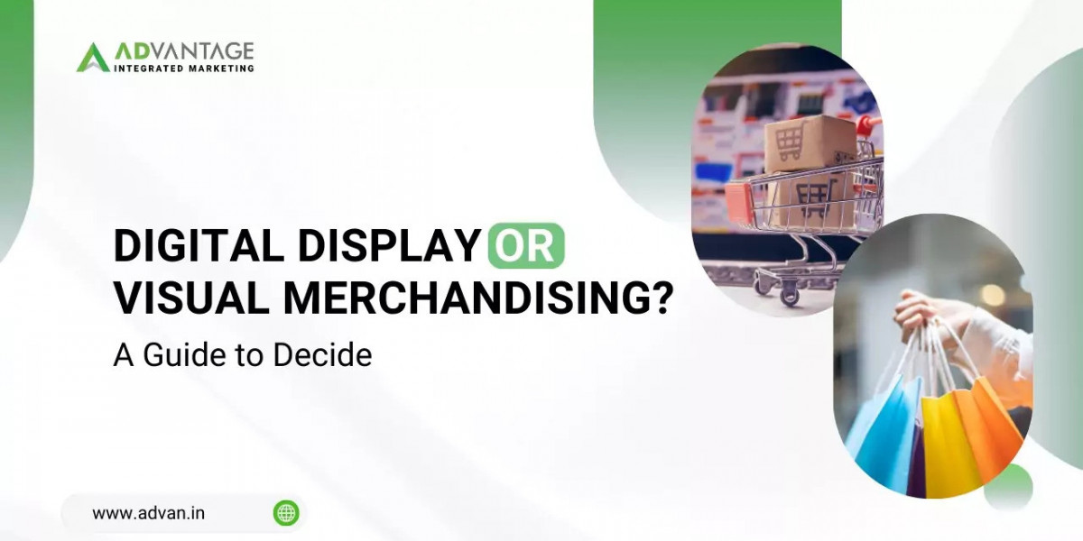 Visual Merchandising or Digital Displays? A Decision-Making Guide