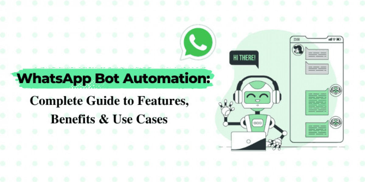 WhatsApp Bot Automation: Complete Guide