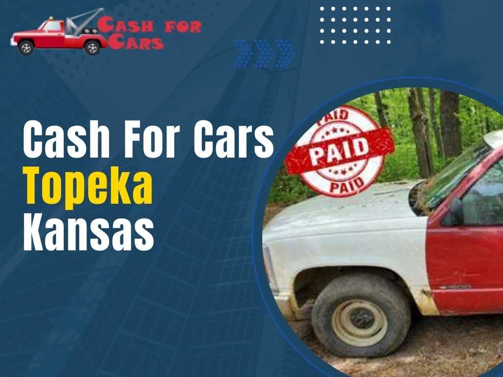 Cash For Cars Topeka