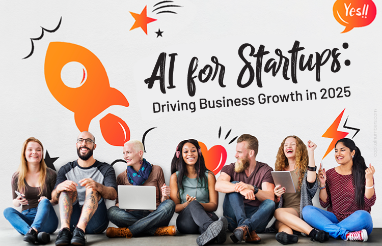 AI for Startups: Driving Business Growth in 2025