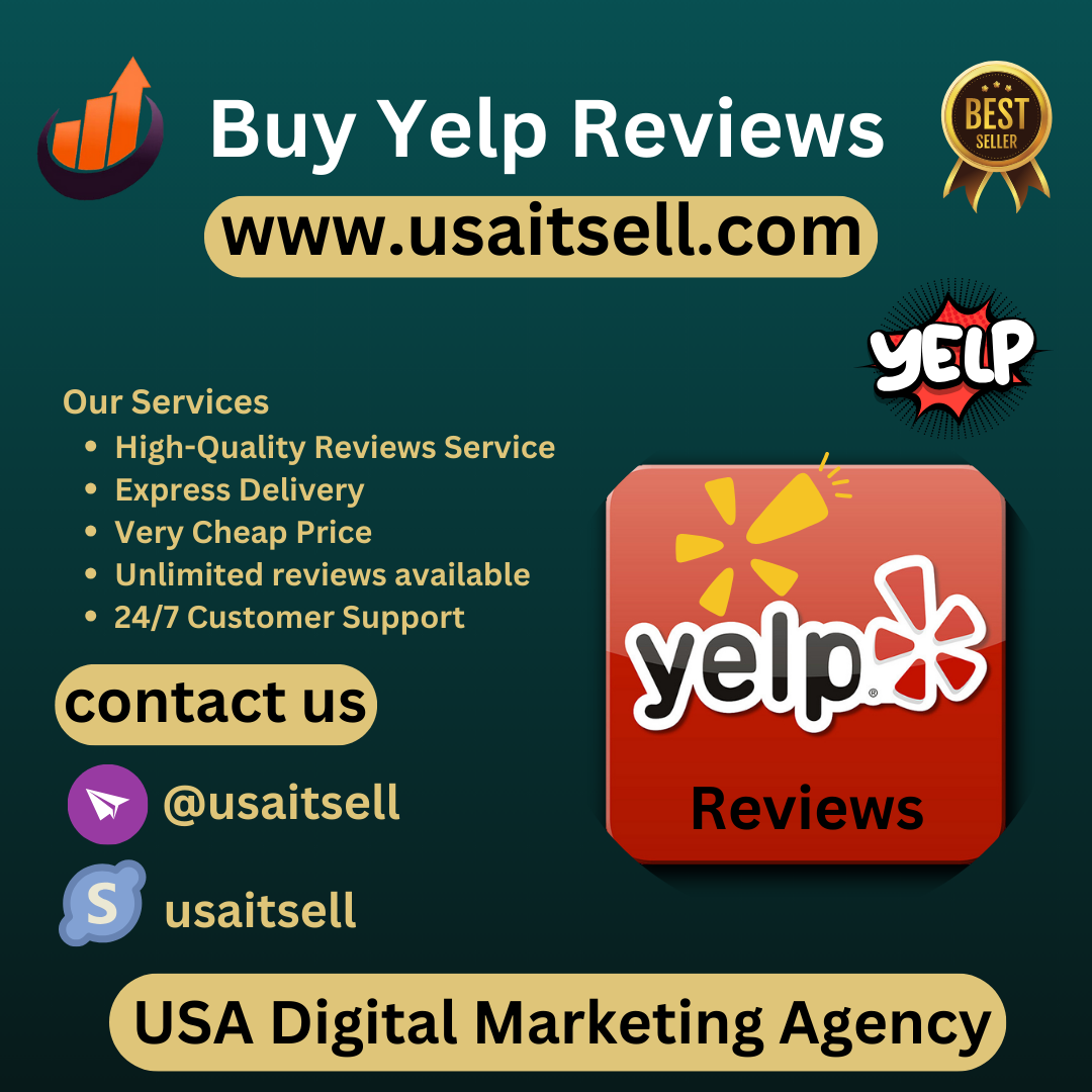 Buy Yelp Reviews In USAITSell Unlimited split available