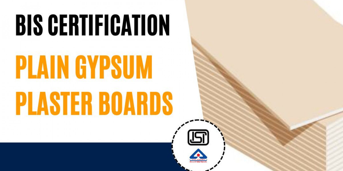 How to Obtain BIS Certification for Gypsum Boards with EVTL