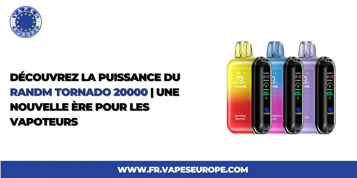 Découvrez la puissance du RandM Tornado 20000 Une nouvelle ère pour les vapoteurs