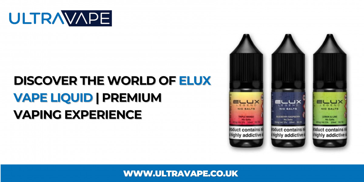 Discover the World of Elux Vape Liquid Premium Vaping Experience
