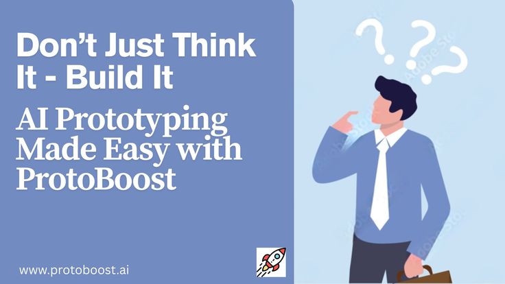 Don’t Just Think It—Build It: AI Prototyping Made Easy with ProtoBoost – Telegraph