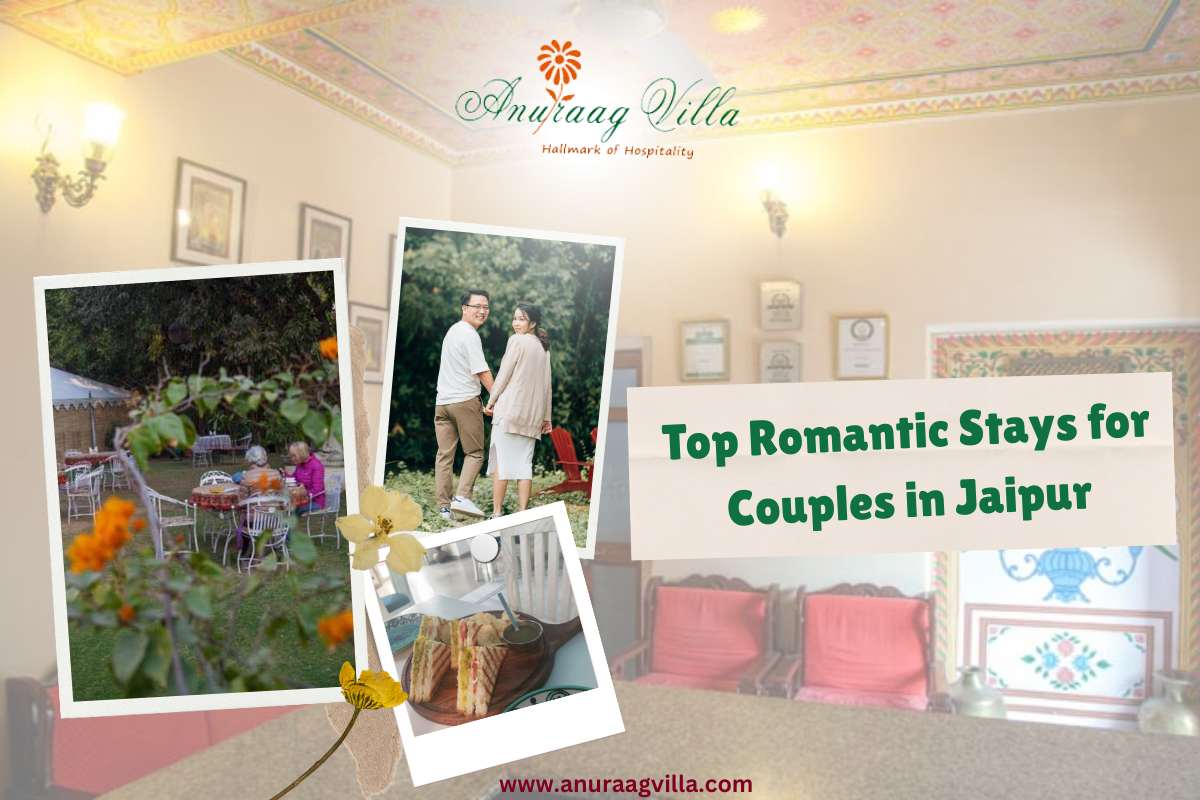 Top Romantic Stays for Couples in Jaipur