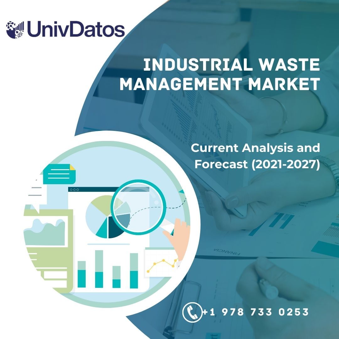 Industrial Waste Management Market - Analysis, Size, Growth (2021-2027)